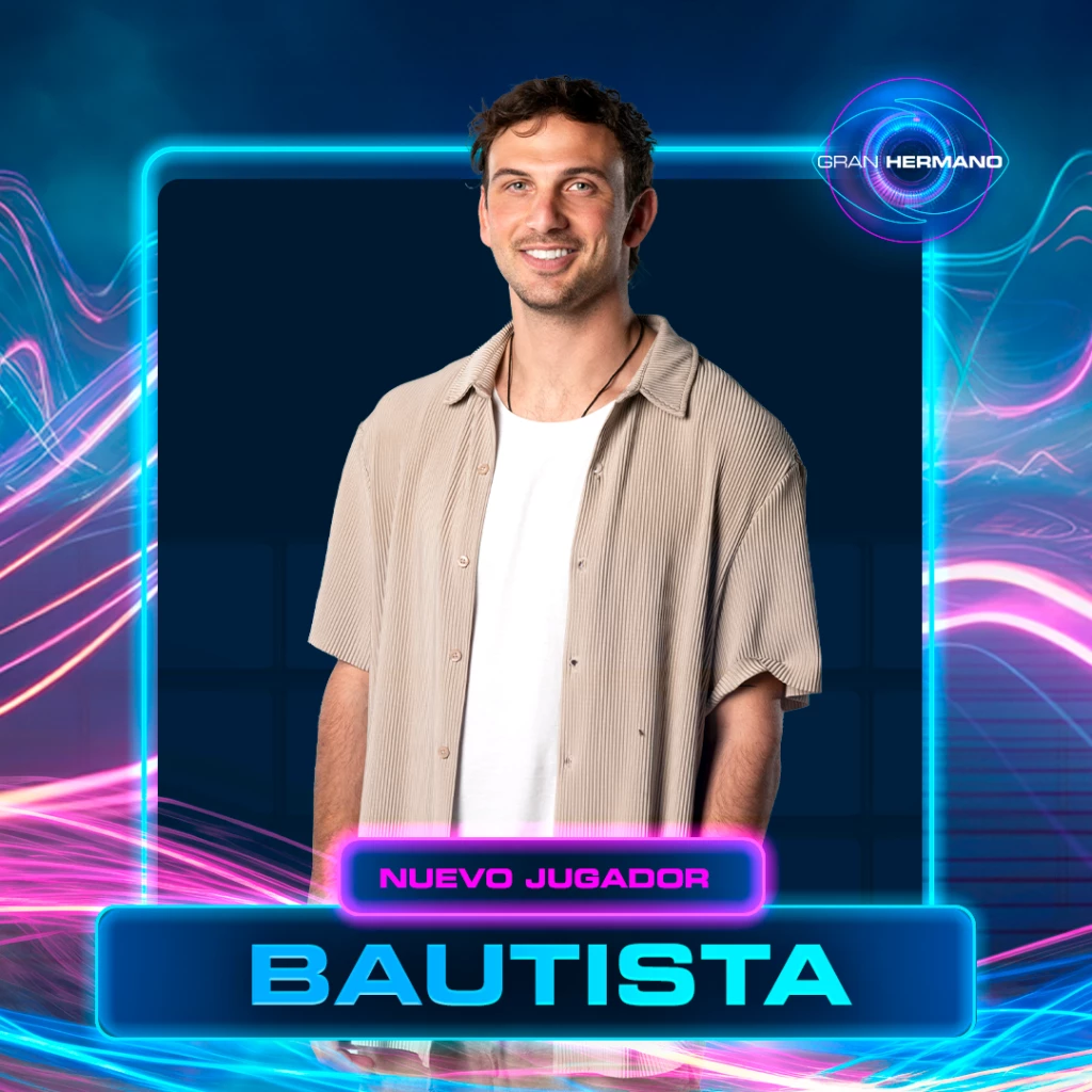 Bautista es el participante número 22 de Gran Hermano.