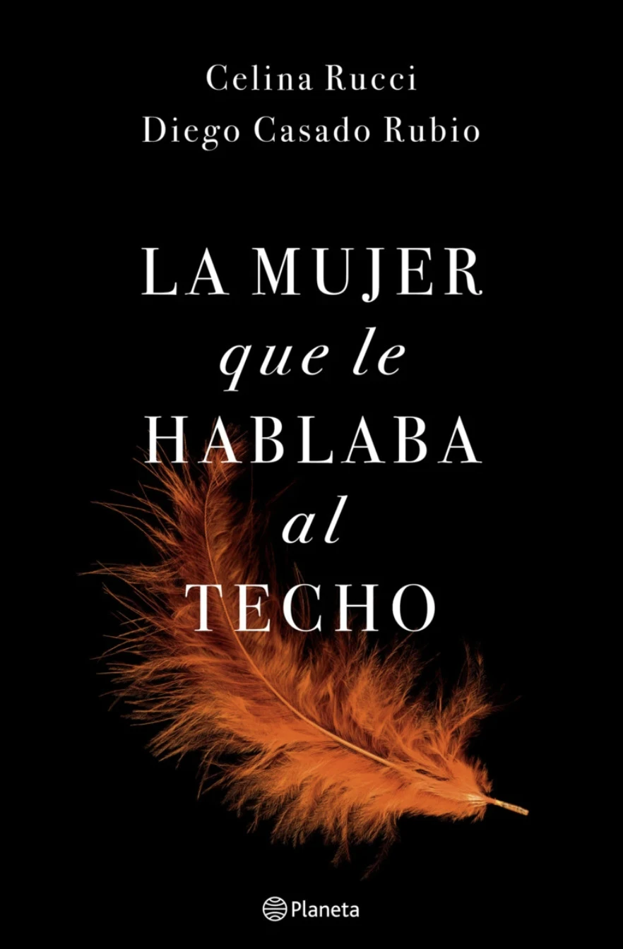 El libro de Celina Rucci, publicado por Planeta.